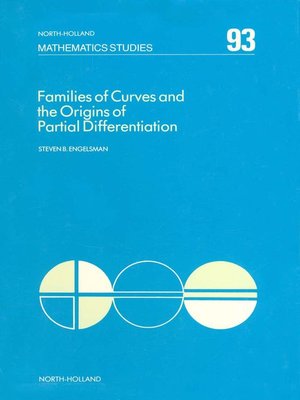 cover image of Families of Curves and the Origins of Partial Differentiation